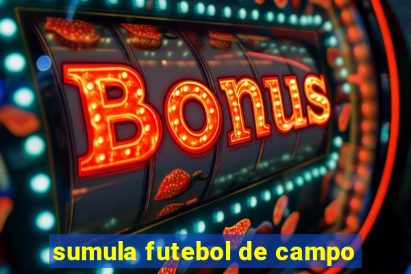 sumula futebol de campo